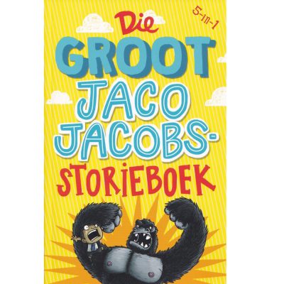 Die Groot Jaco Jacobs Storieboek