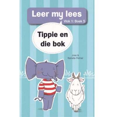 Leer my Lees (Vlak 1 #5) Tippie en die Bok