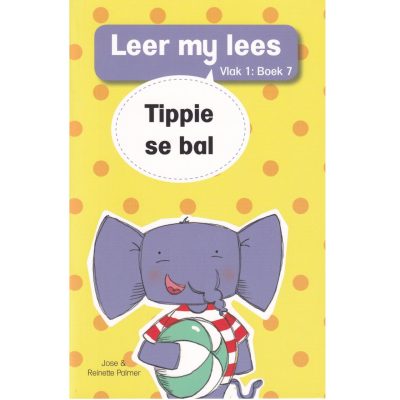 Leer my Lees (Vlak 1 #7) Tippie se Bal