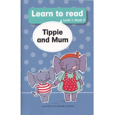 Learn to Read (Level 1 #5) - Tippie and Mum