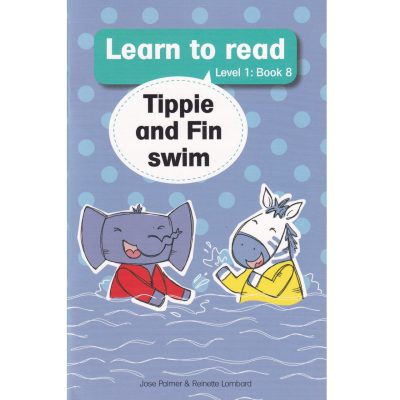 Learn to Read (Level 1 #8) - Tippie and Fin Swin