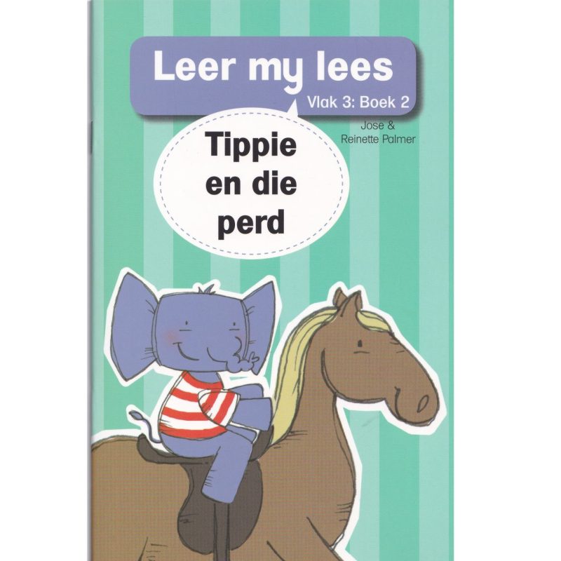 Leer my Lees (Vlak 3 #2) - Tippie en die Perd