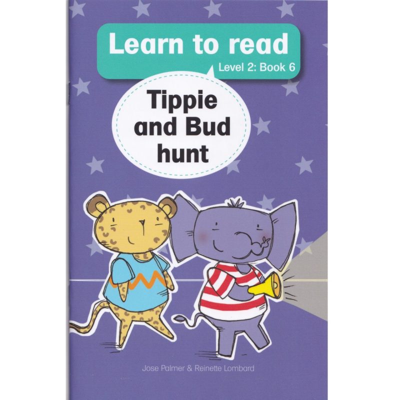 Learn to Read (Level 2 #6) - Tippie and Bud hunt