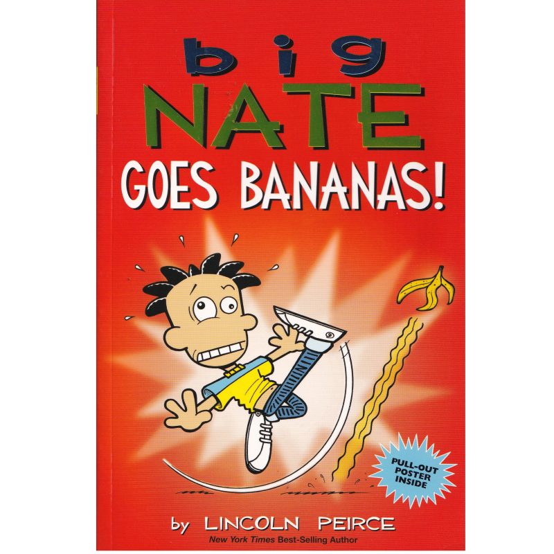 Big Nate #17 - Goes Bananas!