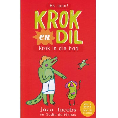 Krok en Dil (Vlak 1 #1): Krok in die Bad