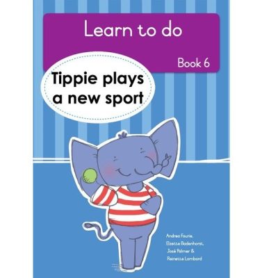 Learn to Do, Book 6: Tippie plays a new sport