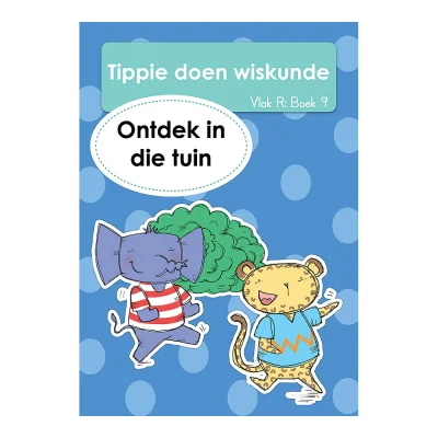 Tippie doen Wiskunde, Boek 9: Ontdek in die tuin