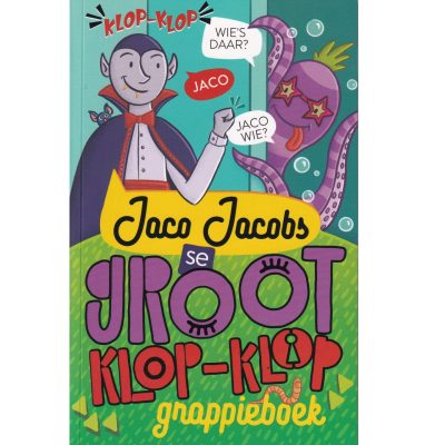 Jaco Jacobs se groot klop-klop-grappieboek
