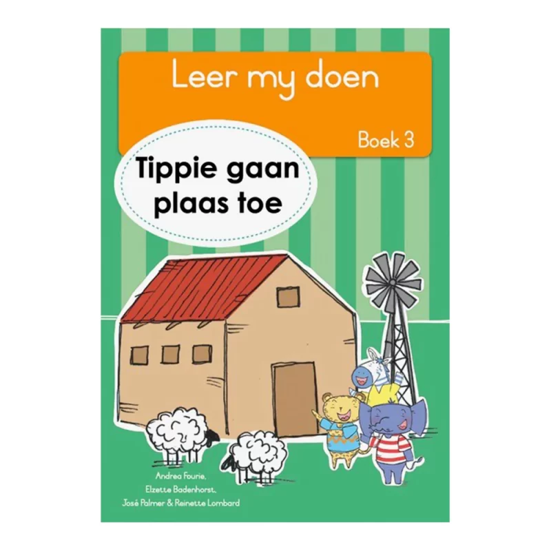 Leer my doen, Boek 3: Tippie gaan plaas toe