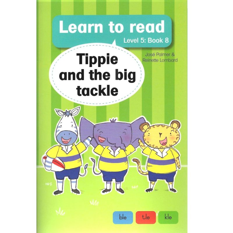 Learn to Read (Level 5 #8) - Tippie and the Big Tackle