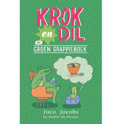 Krok en Dil se Groen Grappieboek