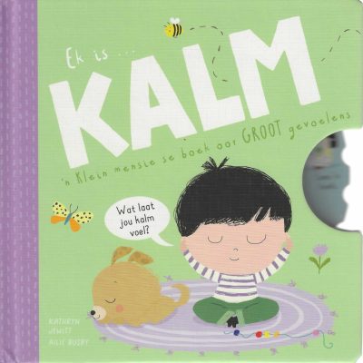 Ek is Kalm (Kartonboek)