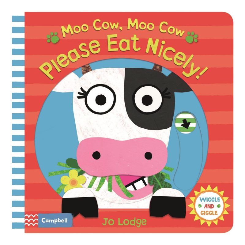 Wiggle and Giggle: Moo Cow, Moo Cow, Please Eat Nicely! (Board Book)