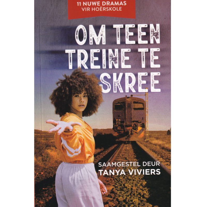 Om Teen Treine te Skree -11 Nuwe Dramas vir Hoërskole