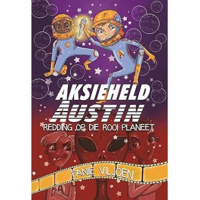 Aksieheld Austin #5 - Redding op die Rooi Planeet